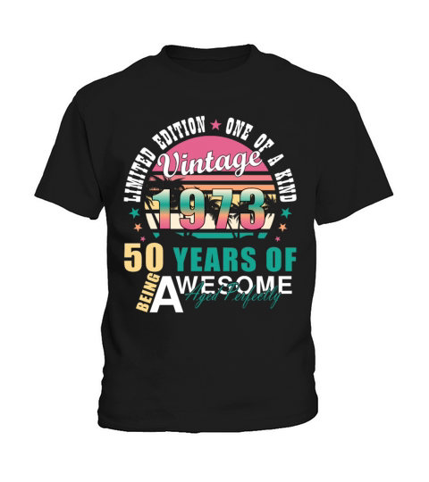 Vintage 1973 50th Birthday Retro Men Women Kids T-Shirt