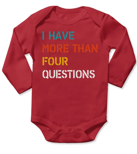 Funny Retro Vintage I Have More Than Four Questions Passover Long Sleeve Baby One-Piece