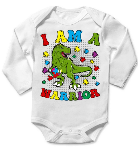 I Am A Warrior Funny Dinosaur Autism Long Sleeve Baby One-Piece