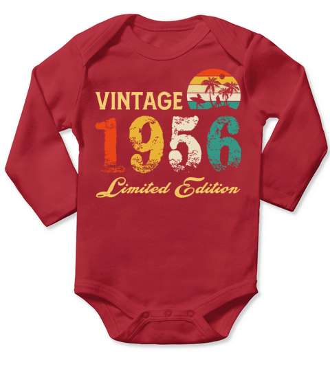 Vintage 1956 Limited Edition Born In 1956 Birthday Long Sleeve Baby One-Piece