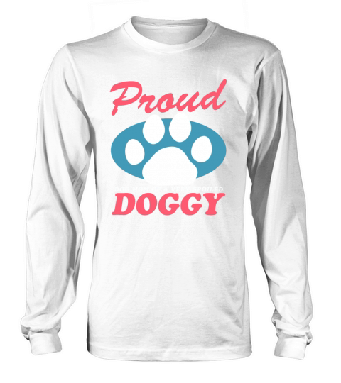 Dog Mom Of A Spoiled Doggy Dogs Owner Long sleeved Unisex