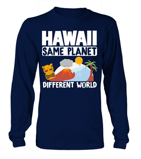 Islands Vintage Souvenir Hawaii Same Planet World Long sleeved Unisex