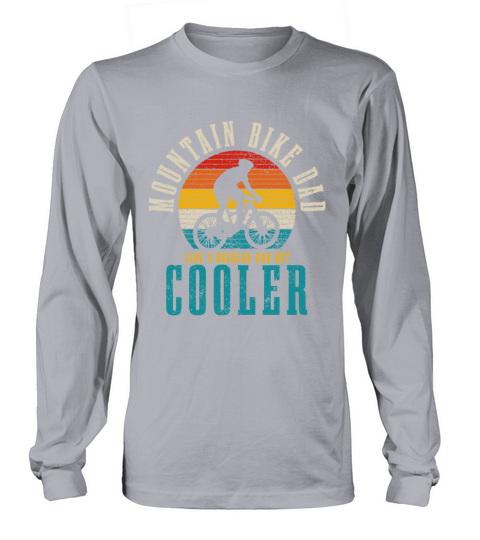 Mens Mountain Bike Dad Funny Vintage MTB Downhill Long sleeved Unisex