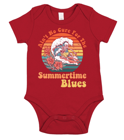 Aint No Cure For The Summertime Blues Short Sleeve Baby One-Piece