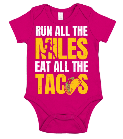 Run All The Miles Eat All The Tacos Short Sleeve Baby One-Piece
