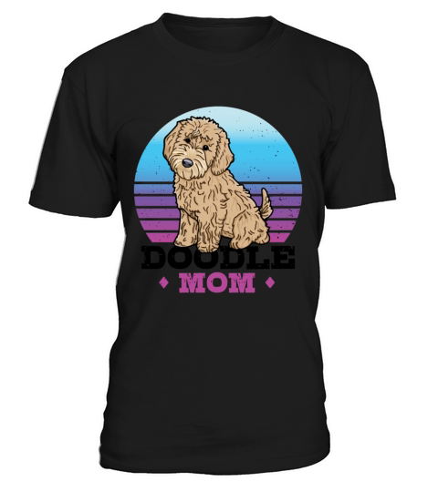 Womens Doodle Mom Labradoodle Goldendoodle T-Shirt Unisex