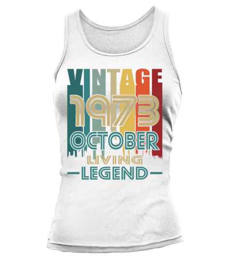 50th birthday october 1973 vintage 1973 Tank top Woman
