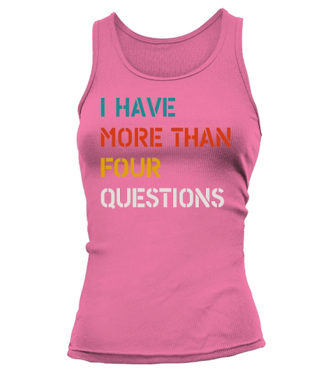 Funny Retro Vintage I Have More Than Four Questions Passover Tank top Woman