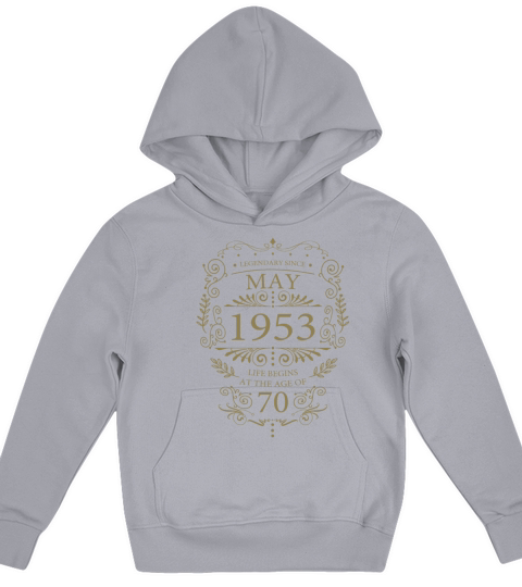 70th Birthday may 1953 Vintage Sayings Kids Hoodie