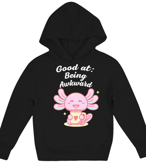 Good at Being Awkward Introvert Nerd Antisocial We Kids Hoodie