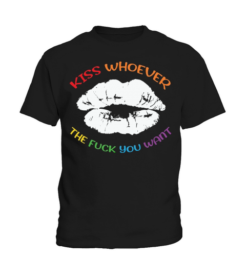 Kiss Whoever You Want LGBT Kids T-Shirt