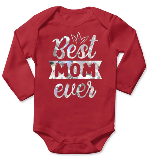 Best Mom Ever Diamond Mothers Day Long Sleeve Baby One-Piece
