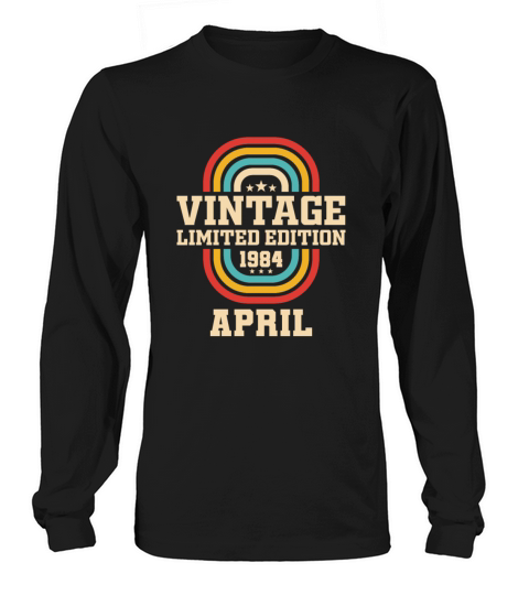 39th birthday April vintage 1984 vintage Long sleeved Unisex