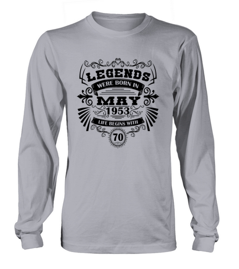 70th Birthday Gifts May 1953 Vintage Long sleeved Unisex
