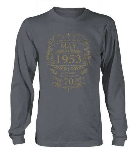 70th Birthday may 1953 Vintage Sayings Long sleeved Unisex