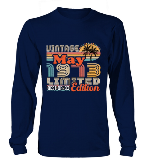 May 1973 Vintage Birthday Gift Long sleeved Unisex