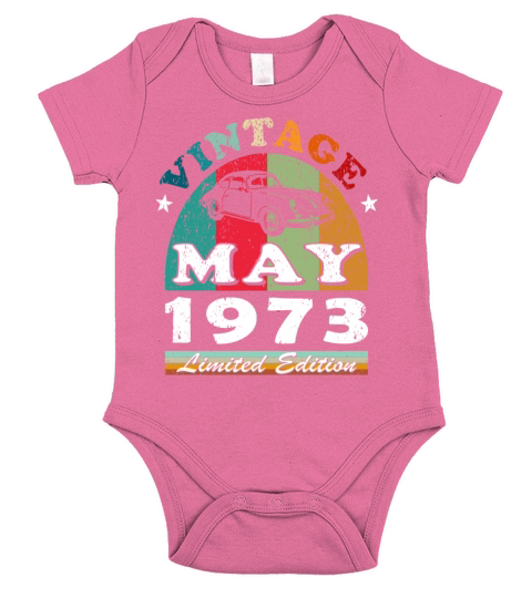50th birthday man classic car may vintage 1973 Short Sleeve Baby One-Piece