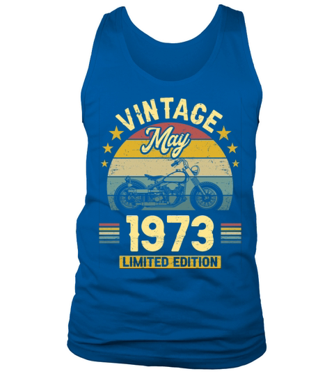 May 1973 50 Years Old Vintage 50th Birthday Tank Top Unisex