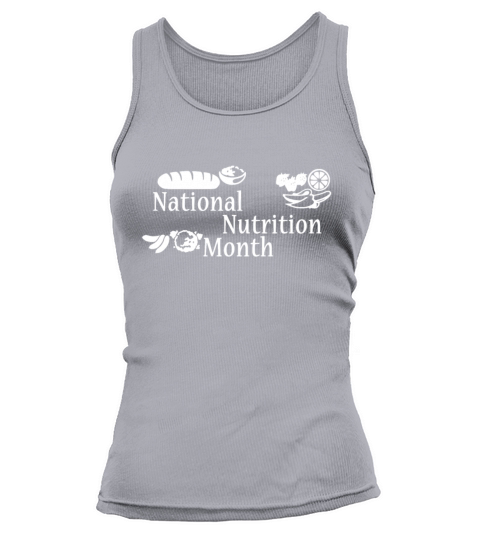 Holistic Nutritionist National Nutrition Month Tank top Woman