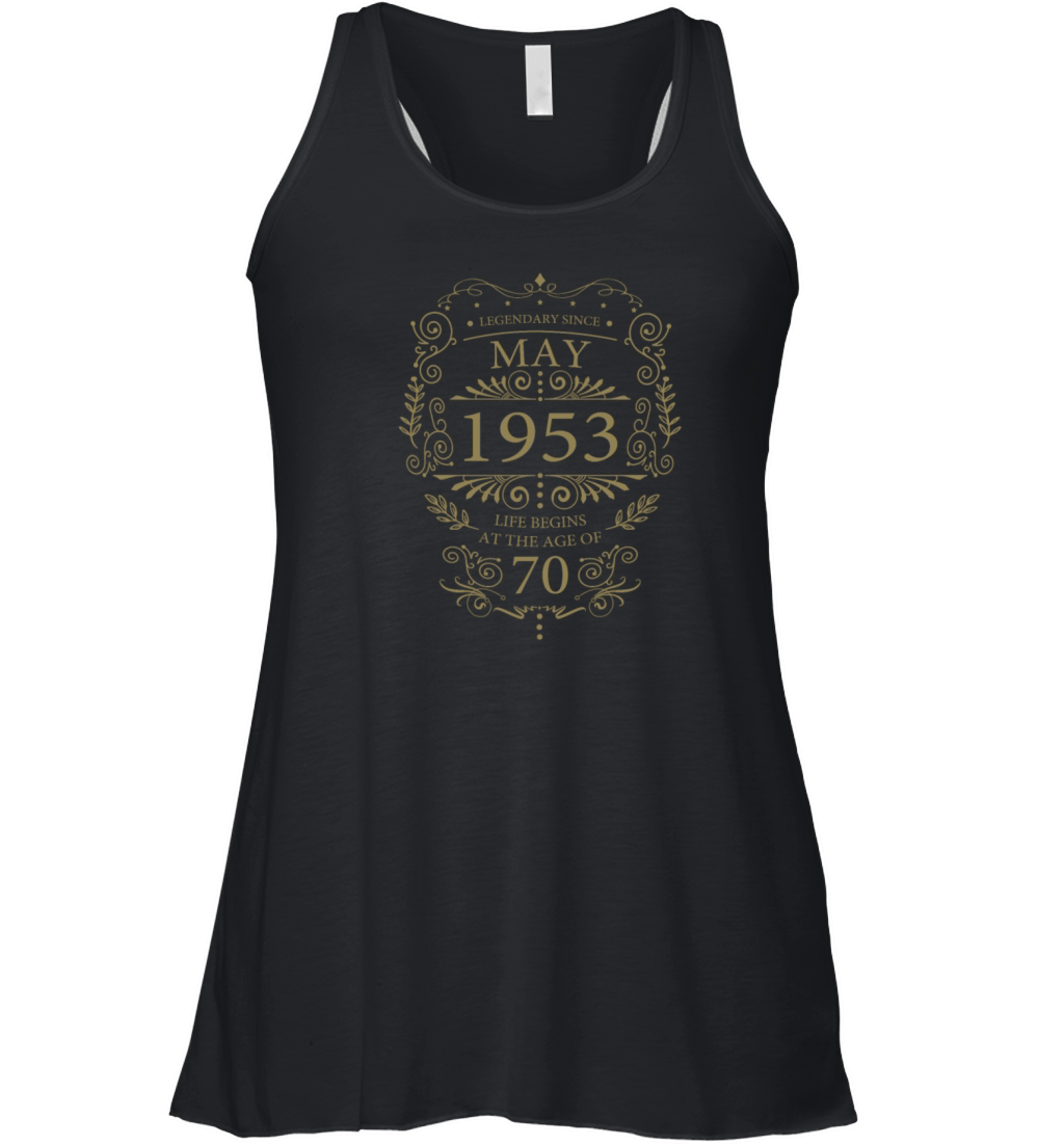70th Birthday may 1953 Vintage Sayings Women's Flowy Tank Top