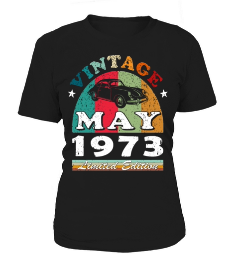 50th birthday man classic car may vintage 1973 Women's T-Shirt