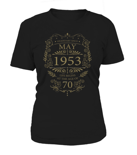 70th Birthday may 1953 Vintage Sayings Women's T-Shirt