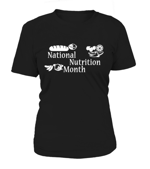 Holistic Nutritionist National Nutrition Month Women's T-Shirt