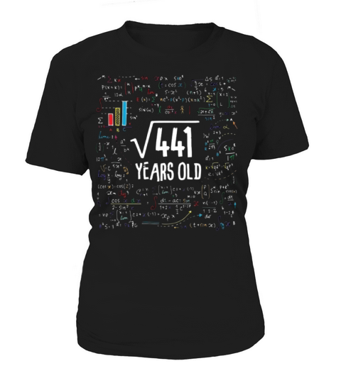 Square Root Of 441 years old 21 Birthday Quote Women's T-Shirt
