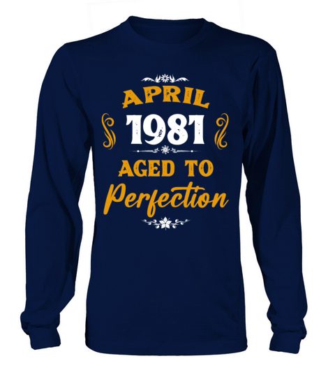 April 1981 Vintage Birthday Present Long sleeved Unisex