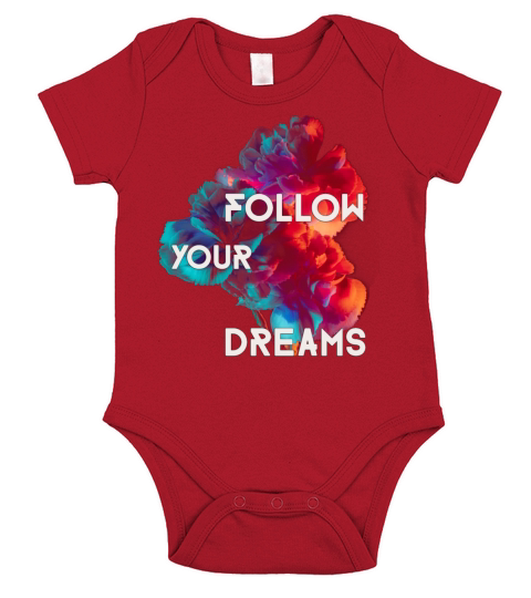 Follow Your Dreams Quotes Colorful Flowers Short Sleeve Baby One-Piece