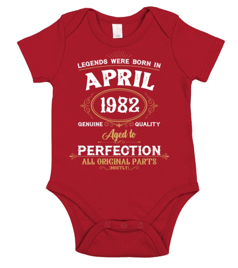 Legends Were Born In April 1982 Short Sleeve Baby One-Piece