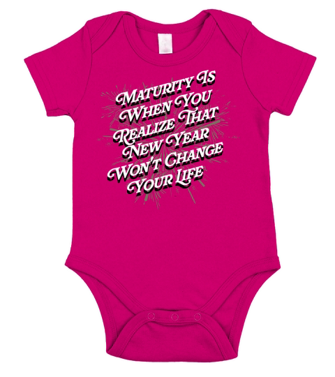 New Year Wont Change Your Life Motivational Quote Short Sleeve Baby One-Piece