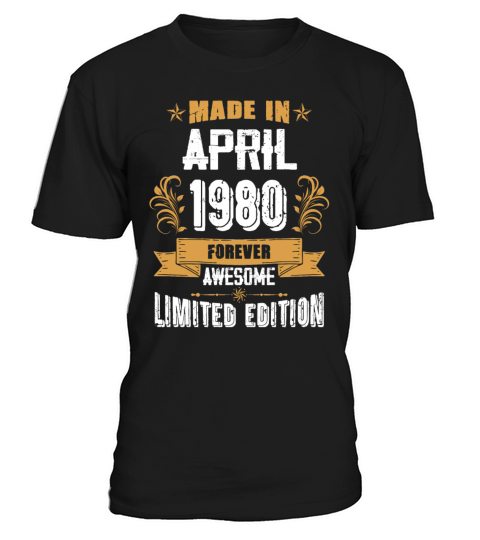 April 1980 Vintage Birthday Present T-Shirt Unisex