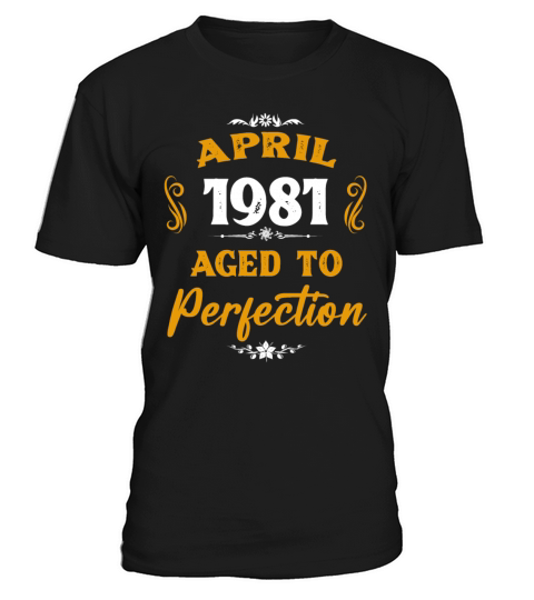 April 1981 Vintage Birthday Present T-Shirt Unisex