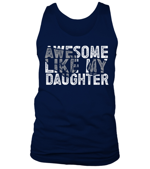 Awesome Like My Daughter Men Dad Daddy Funny Tank Top Unisex