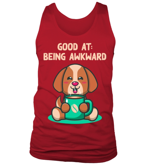 Good at Being Awkward Introvert Nerd Antisocial We Tank Top Unisex