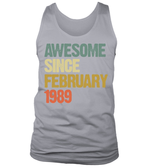 Groovy Retro Awesome Since February 1989 Tank Top Unisex