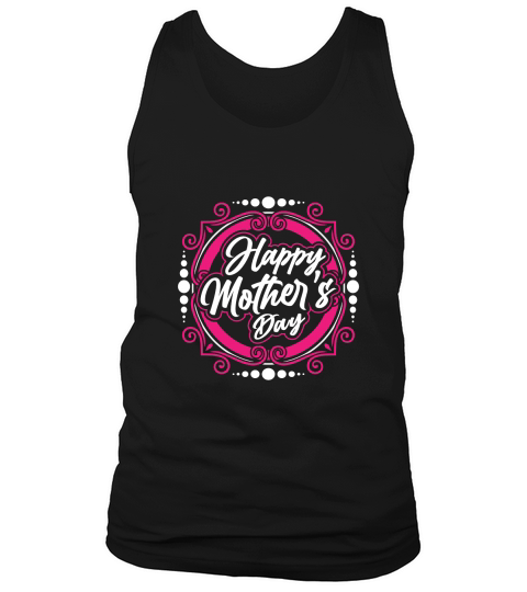 Happy Mothers day Tank Top Unisex