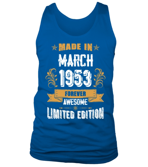 March 1953 Vintage Birthday Present Tank Top Unisex