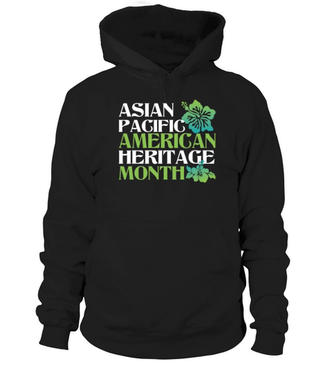 Asian Pacific American Heritage Month Hoodie Unisex
