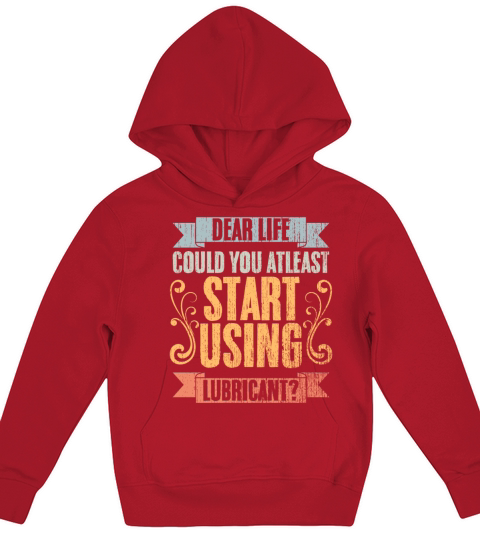Vintage Dear Life Could You At Least Start Using Kids Hoodie