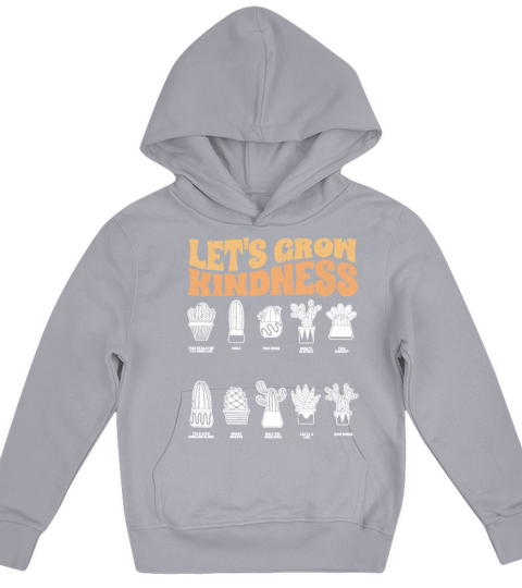 Vintage Lets Grow Kindness For Succulent Cactus Kids Hoodie