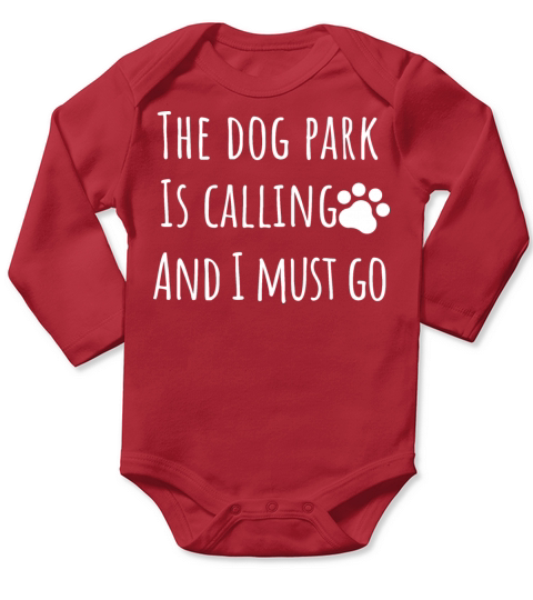 dog park funny dog mom dad owner Long Sleeve Baby One-Piece