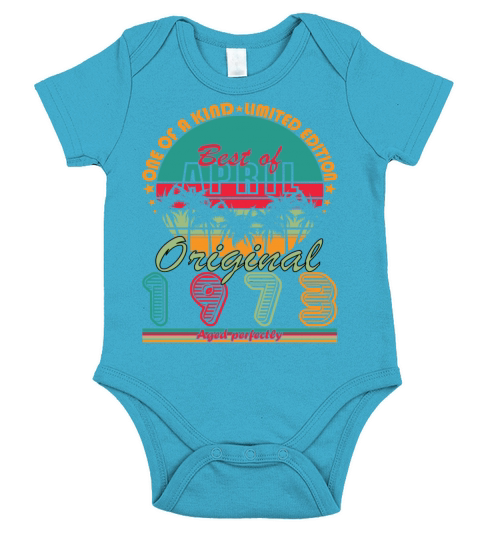 April 1973 born - 50 years old Short Sleeve Baby One-Piece
