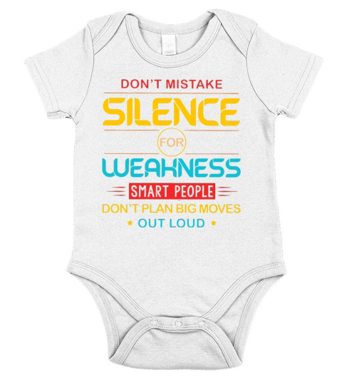 Dont Mistake Silence For Weakness Smart People Short Sleeve Baby One-Piece