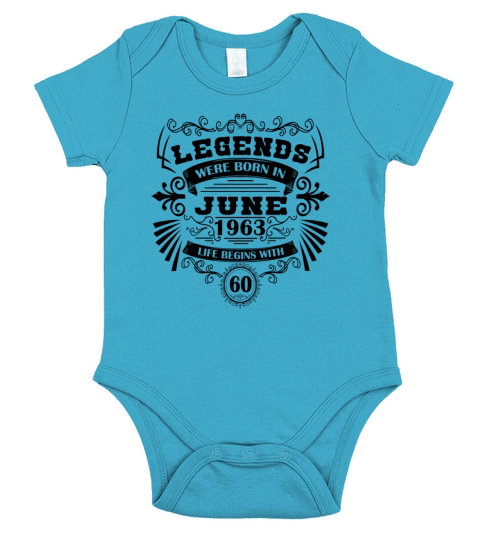 Legends were born in June 1963 Short Sleeve Baby One-Piece