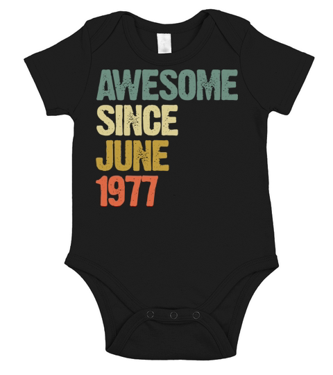 Vintage Awesome Since June 1977 Gift Short Sleeve Baby One-Piece