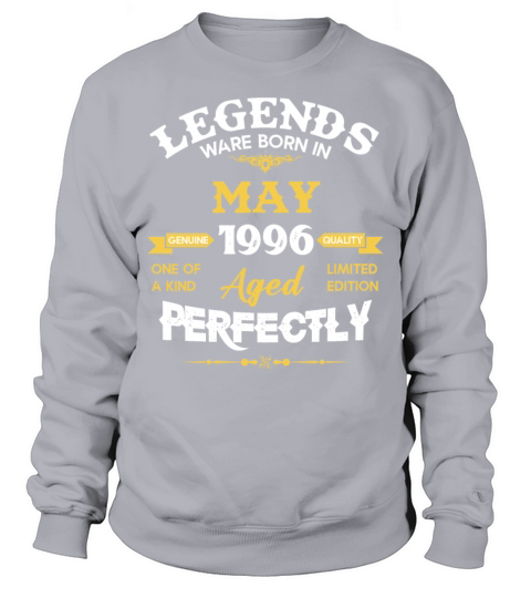 Vintage Aged To Perfection May 1996 Sweatshirt Unisex
