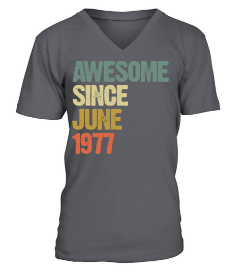 Vintage Awesome Since June 1977 Gift V-Neck T-shirt