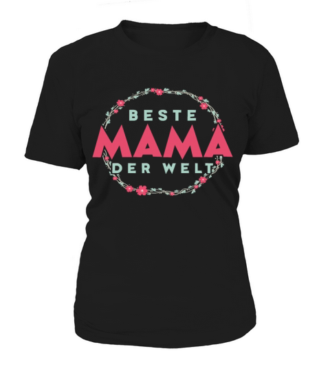 Best Mom In The World Flower Mothers Day Women's T-Shirt